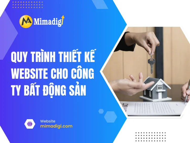 Quy trình thiết kế website cho công ty bất động sản tại mima