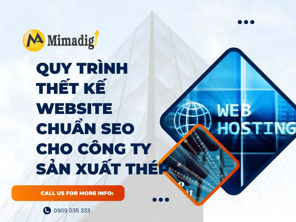 Quy Trình Thiết Kế Website Chuẩn SEO Cho Công Ty Sản Xuất Thép tại mima