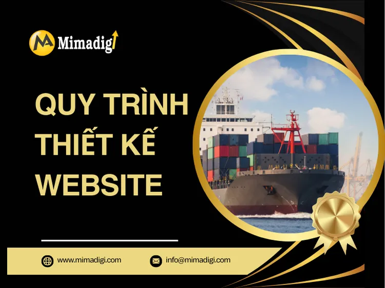 Quy trình thiết kế website công ty logistics tại MIMA 