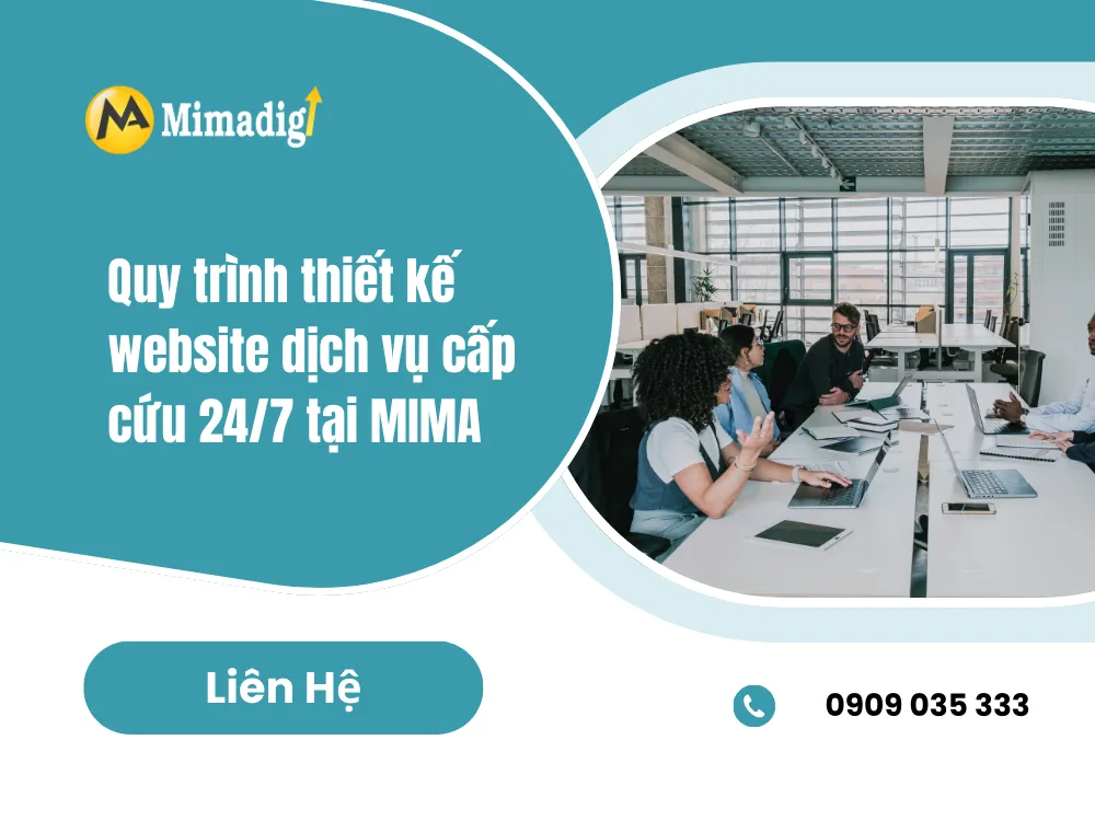 Quy trình thiết kế website dịch vụ cấp cứu 24/7 tại MIMA