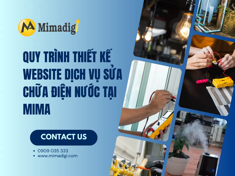 Quy trình thiết kế website dịch vụ sửa chữa điện nước tại MIMA