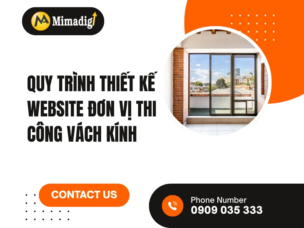 Quy trình thiết kế website đơn vị thi công vách kính tại mima