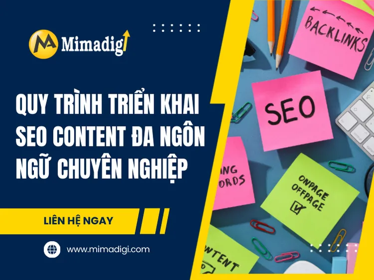 Quy trình triển khai SEO content đa ngôn ngữ chuyên nghiệp tại mima