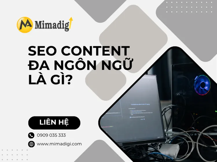 SEO content đa ngôn ngữ là gì? tại mima