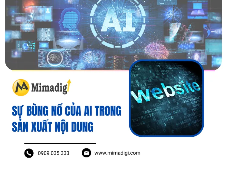 Sự bùng nổ của AI trong sản xuất nội dung\AI hiện nay đã thay đổi cách chúng ta tại mima