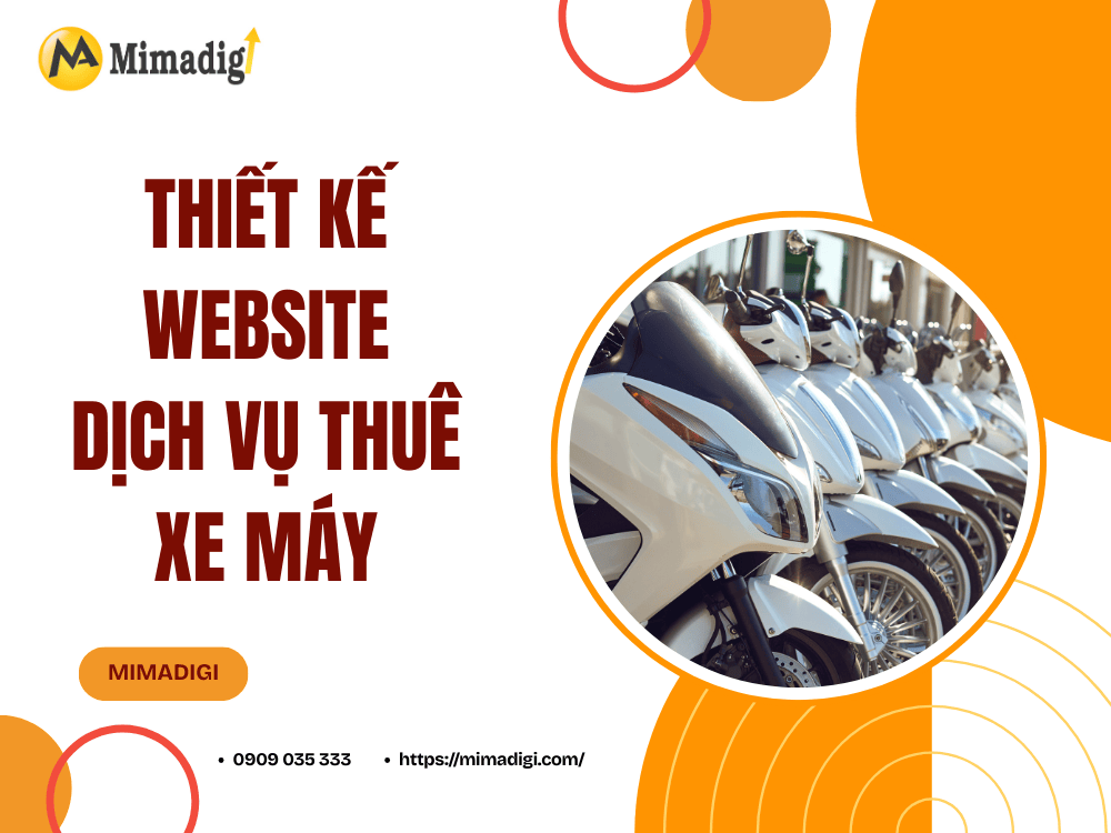 Tại sao cần một website dịch vụ thuê xe máy chuyên nghiệp? tại MIMA