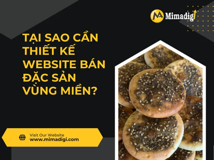 Tại sao cần thiết kế website bán đặc sản vùng miền? tại mima