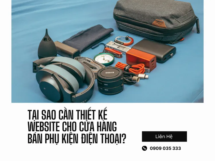 Tại Sao Cần Thiết Kế Website Cho Cửa Hàng Bán Phụ Kiện Điện Thoại? tại mima