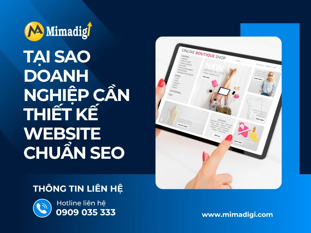 Tại Sao Doanh Nghiệp Cần Thiết Kế Website Chuẩn SEO tại mima