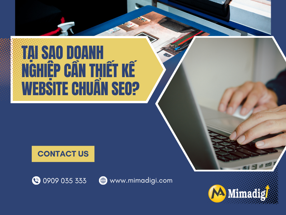 Tại Sao Doanh Nghiệp Cần Thiết Kế Website Chuẩn SEO? tại mima