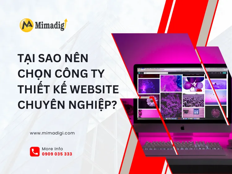 Tại sao nên chọn công ty thiết kế website chuyên nghiệp? tại mima