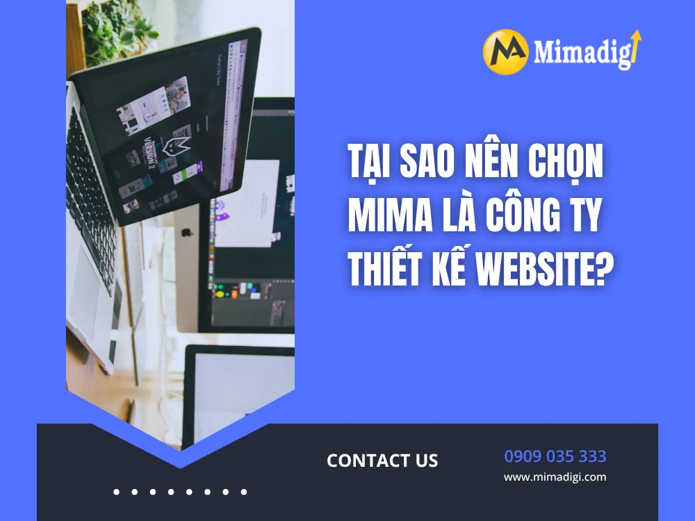 Tại Sao Nên Chọn MIMA Là Công Ty Thiết Kế Website? tại mima
