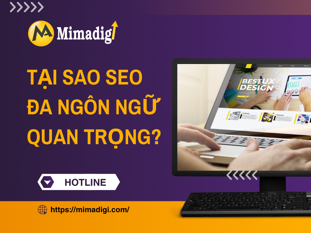 MIMA Và Giải Pháp SEO Đa Ngôn Ngữ: Đưa Website Việt Ra Thế Giới