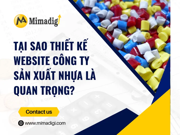 Tại sao thiết kế website công ty sản xuất nhựa là quan trọng? tại mima