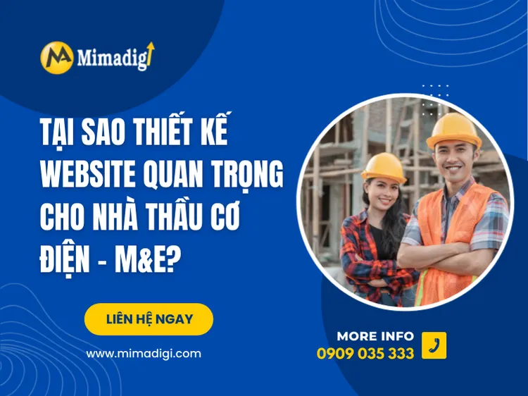 Tại Sao Thiết Kế Website Quan Trọng Cho Nhà Thầu Cơ Điện – M&E? tại mima