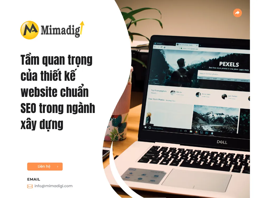 Tầm quan trọng của thiết kế website chuẩn SEO trong ngành xây dựng tại mima
