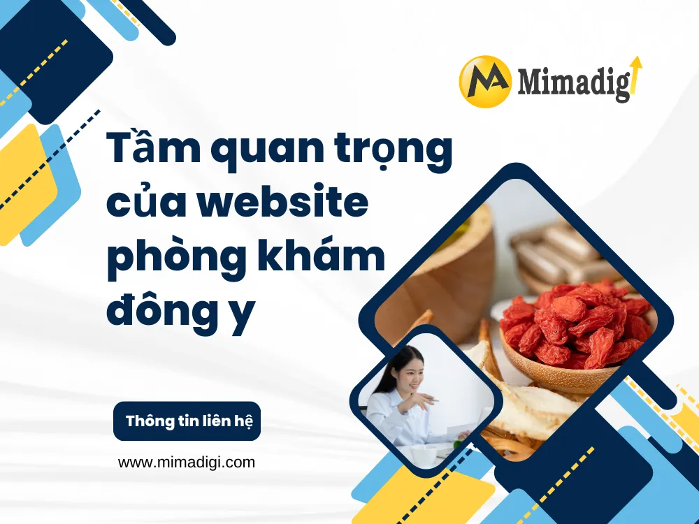 Tầm quan trọng của website phòng khám đông y tại mima