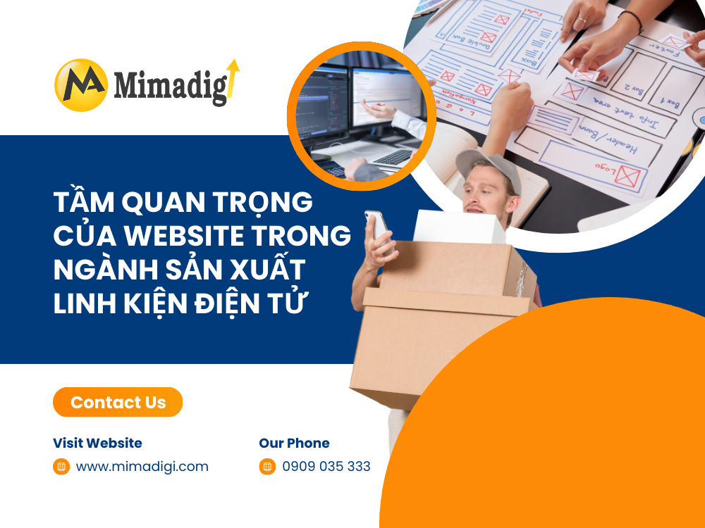 Tầm quan trọng của website trong ngành sản xuất linh kiện điện tử tại mima