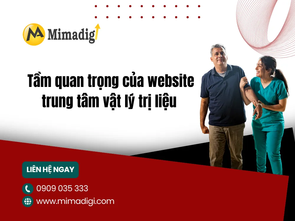 Tầm quan trọng của website trung tâm vật lý trị liệu tại mima