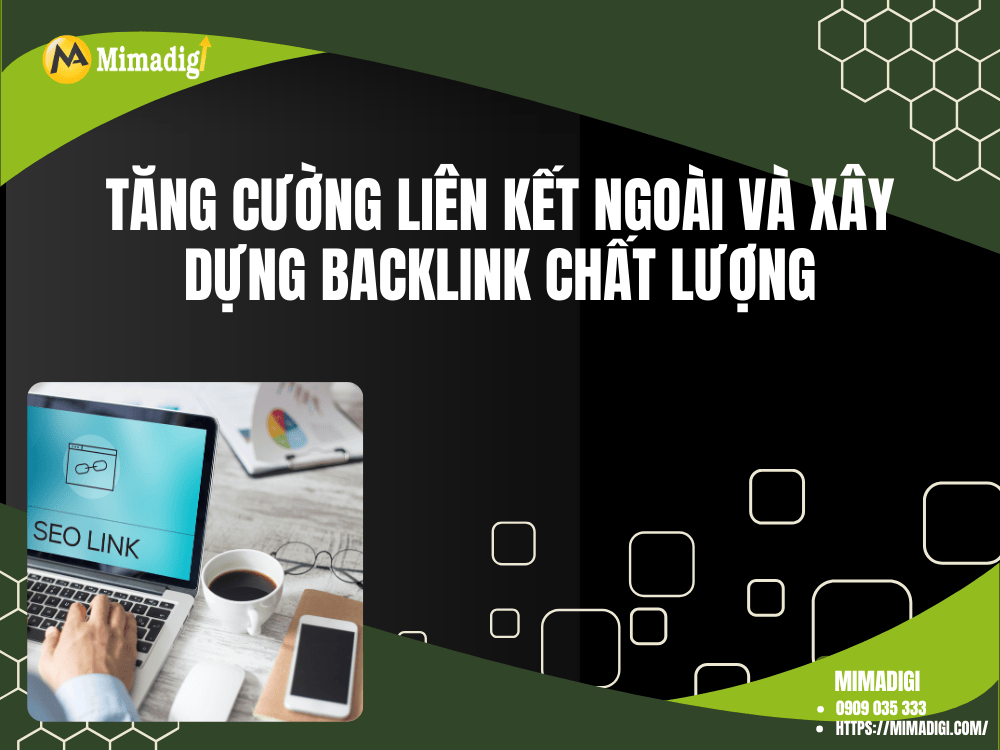 Tăng cường liên kết ngoài và xây dựng backlink chất lượng tại MIMA