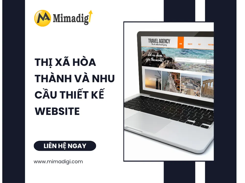 Thị Xã Hòa Thành và Nhu Cầu Thiết Kế Website tại mima