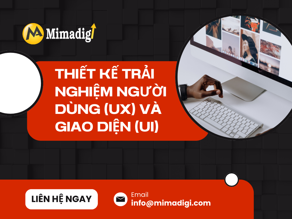 Thiết kế trải nghiệm người dùng (UX) và giao diện (UI) tại mima