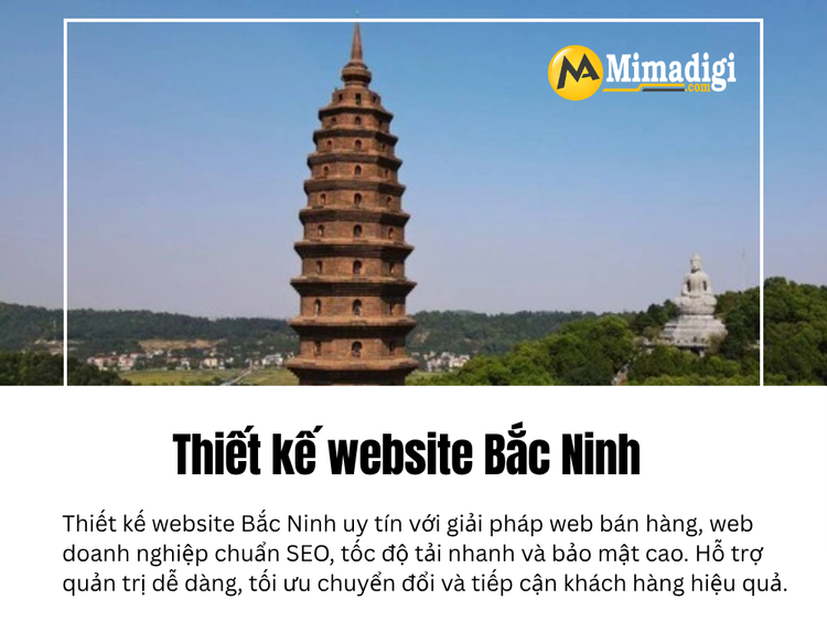 Thiết Kế Website Bắc Ninh – Nền Tảng Số Vững Chắc Cho Doanh Nghiệp 