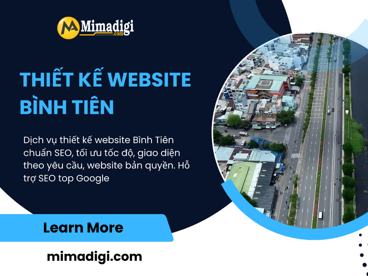 Thiết kế website Bình Tiên – Giải pháp nền tảng số cho doanh nghiệp phát triển bền vững