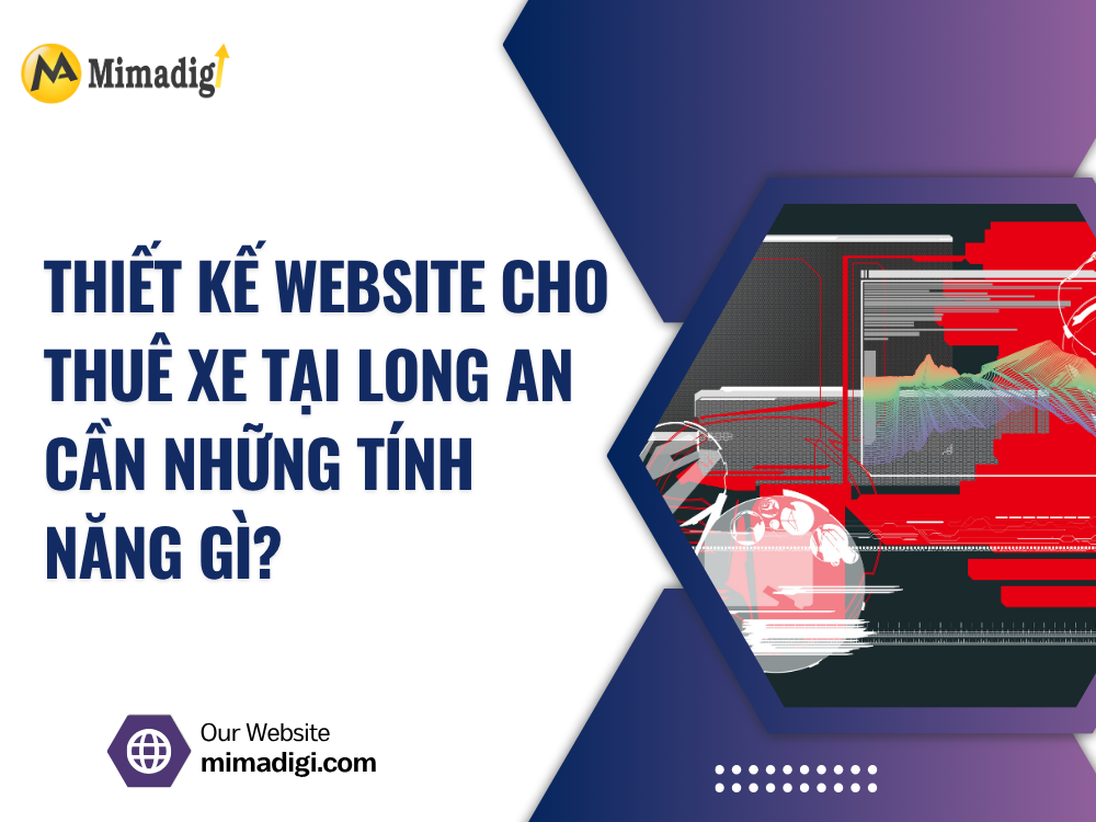 Essential Features for a Car Rental Website in Long An at mimadigi