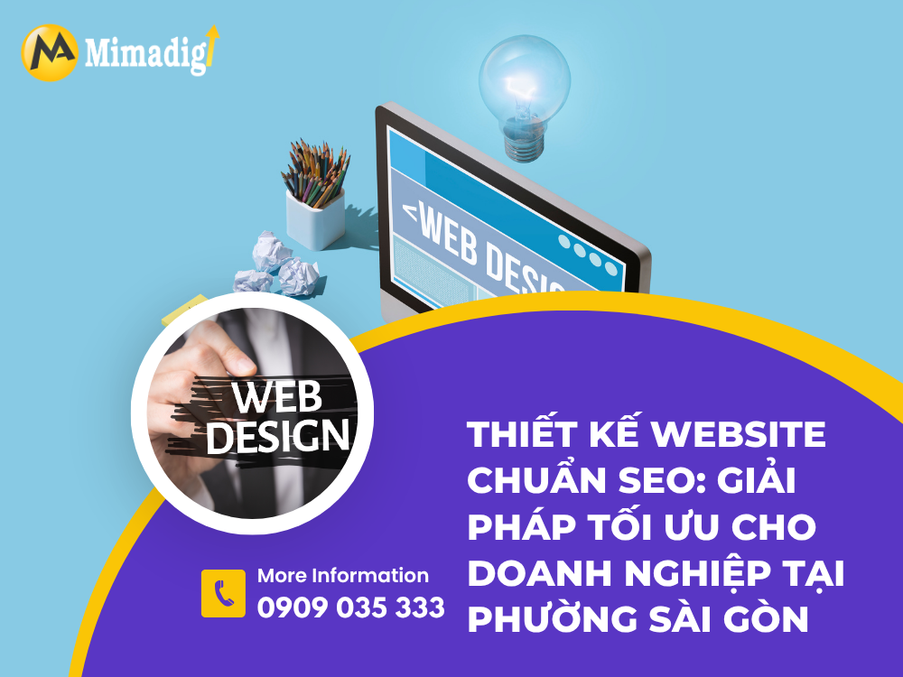 Designing an SEO-Optimiat zed Website: The Optimal Solution for Businesses in Phường Sài Gòn at mima