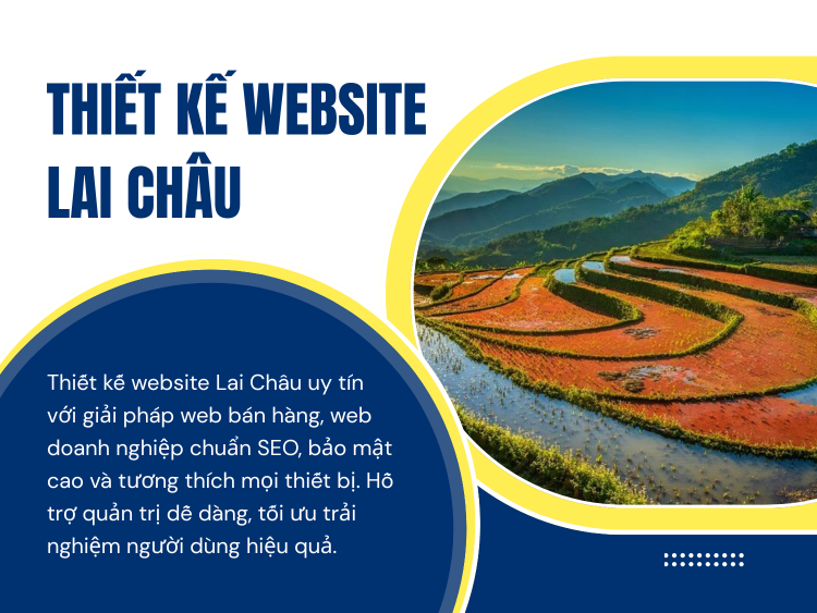 Thiết Kế Website Lai Châu – Giải Pháp Số Toàn Diện Cho Doanh Nghiệp Vùng Cao