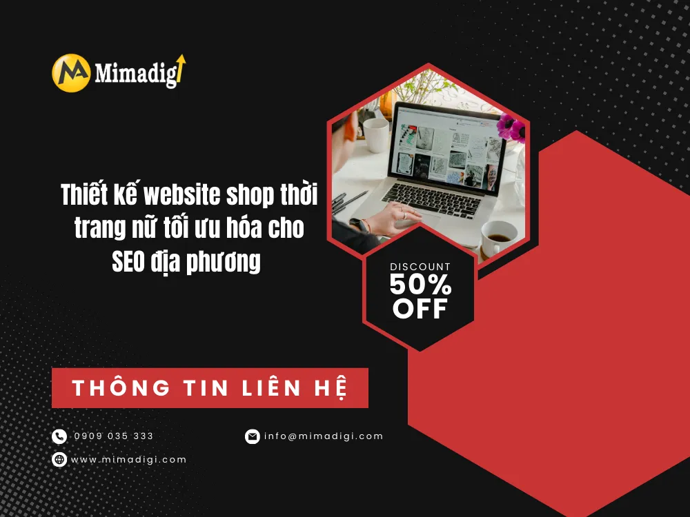 Thiết kế website shop thời trang nữ tối ưu hóa cho SEO địa phương tại mima
