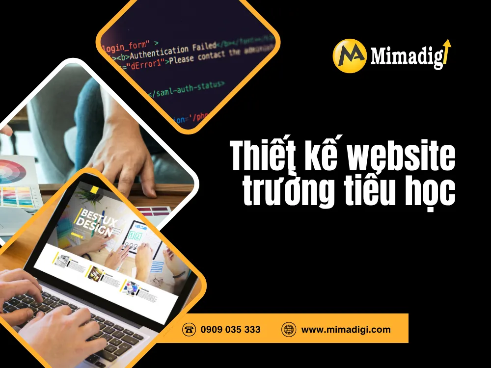 Thiết kế website trường tiểu học: Tạo nền tảng giáo dục trực tuyến hiệu quả và tiện lợi tại mima