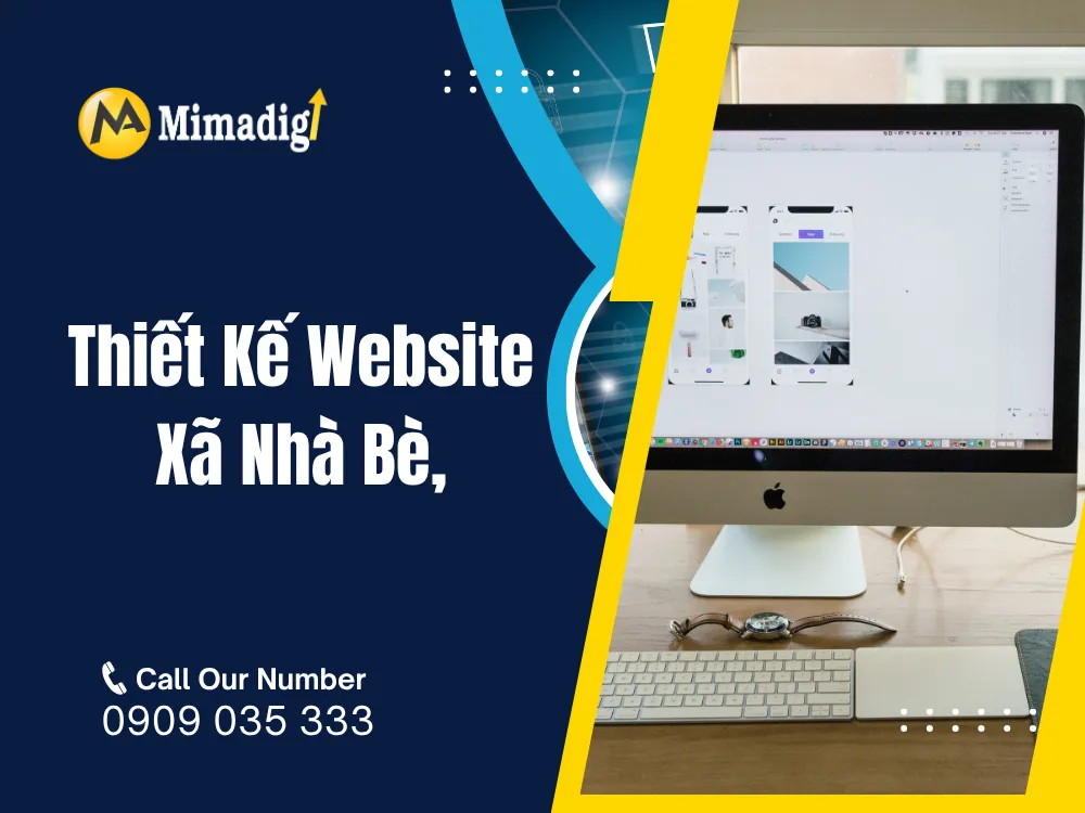 Thiết Kế Website Xã Nhà Bè, Thành Phố Hồ Chí Minh: Giải Pháp Tối Ưu Cho Doanh Nghiệp tại mima