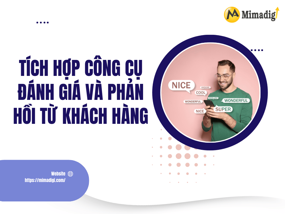 Tích hợp công cụ đánh giá và phản hồi từ khách hàng tại MIMA