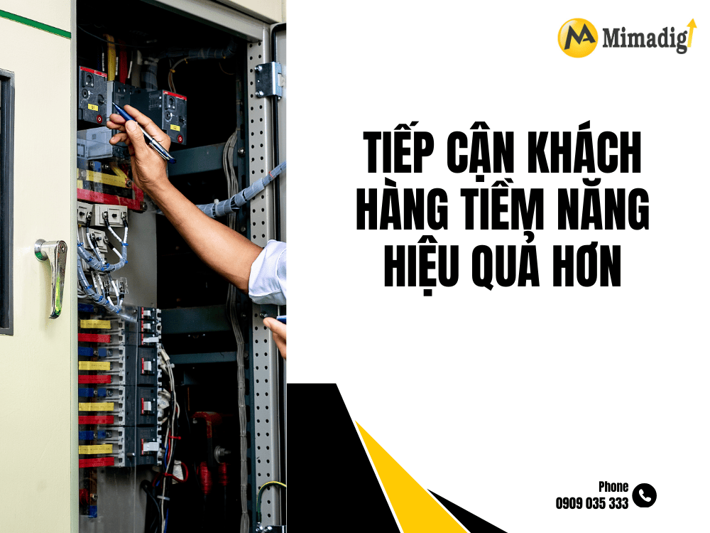 Tiếp cận khách hàng tiềm năng hiệu quả hơn tại MIMA