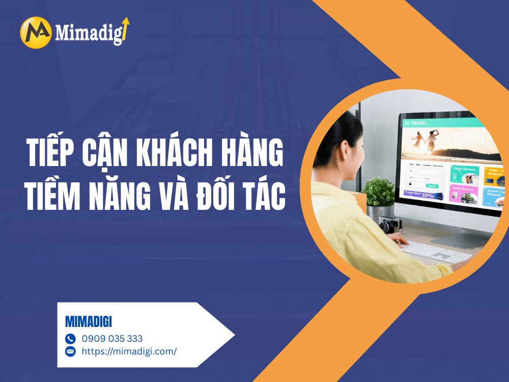 Tiếp cận khách hàng tiềm năng và đối tác tại MIMA