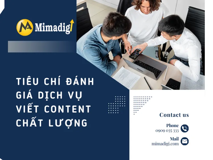Tiêu chí đánh giá dịch vụ viết content chất lượng tại mima