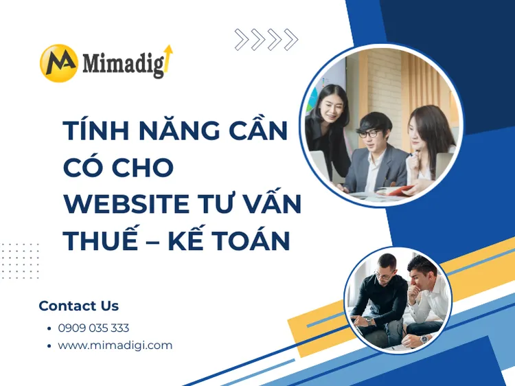 Tính Năng Cần Có Cho Website Tư Vấn Thuế – Kế Toán tại mima