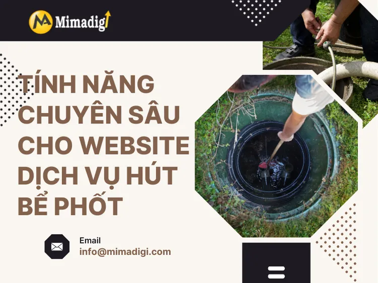 Tính năng chuyên sâu cho website dịch vụ hút bể phốt tại mima