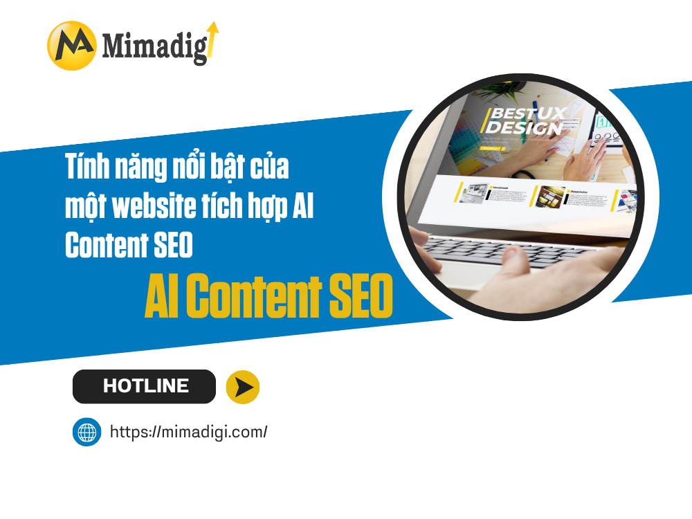 Website integrated with AI Content SEO - The era of bringing websites to the top of Google by MIMADIGI