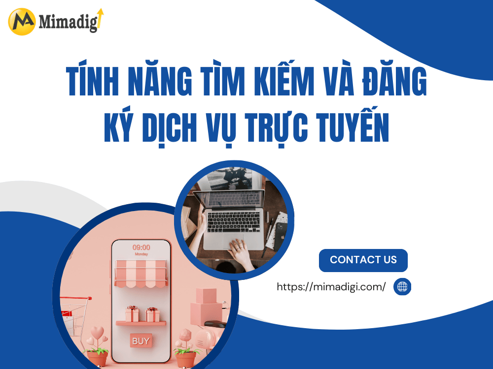 Tính năng tìm kiếm và đăng ký dịch vụ trực tuyến tại MIMA