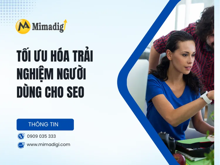 Tối ưu hóa trải nghiệm người dùng cho SEO tại mima