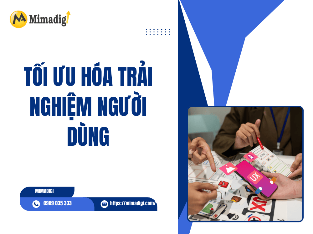Tối ưu hóa trải nghiệm người dùng tại MIMA