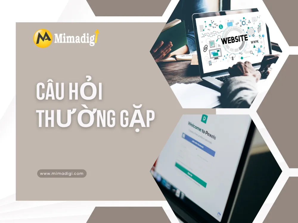Top 10 câu hỏi thường gặp tại mima