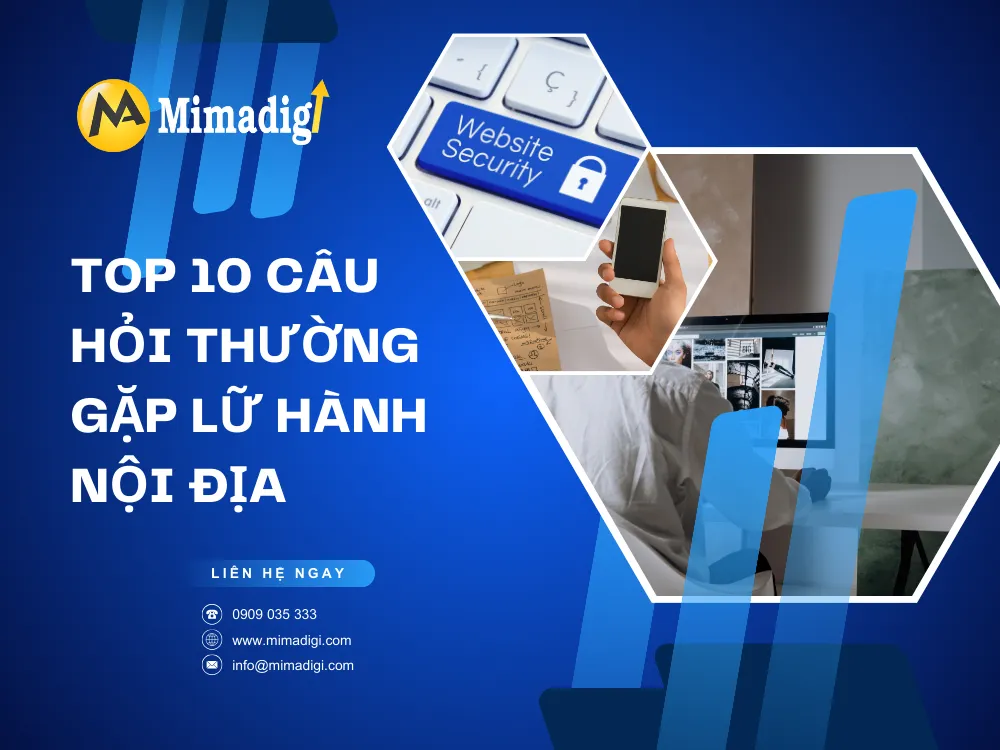 Top 10 câu hỏi thường gặp tại mima