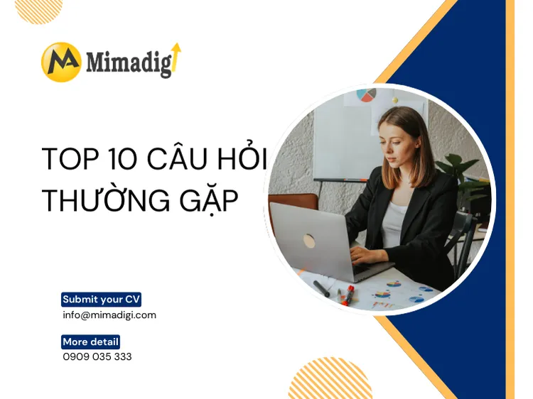 Top 10 Câu Hỏi Thường Gặp tại mima