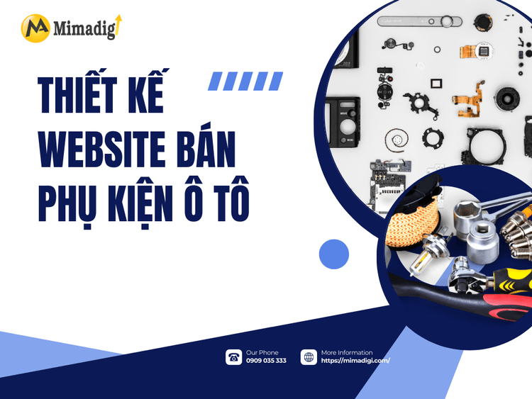 Thiết Kế Website Bán Phụ Kiện Ô Tô: Giải Pháp Tăng Doanh Thu và Tối Ưu Trải Nghiệm Khách Hàng tại MIMA
