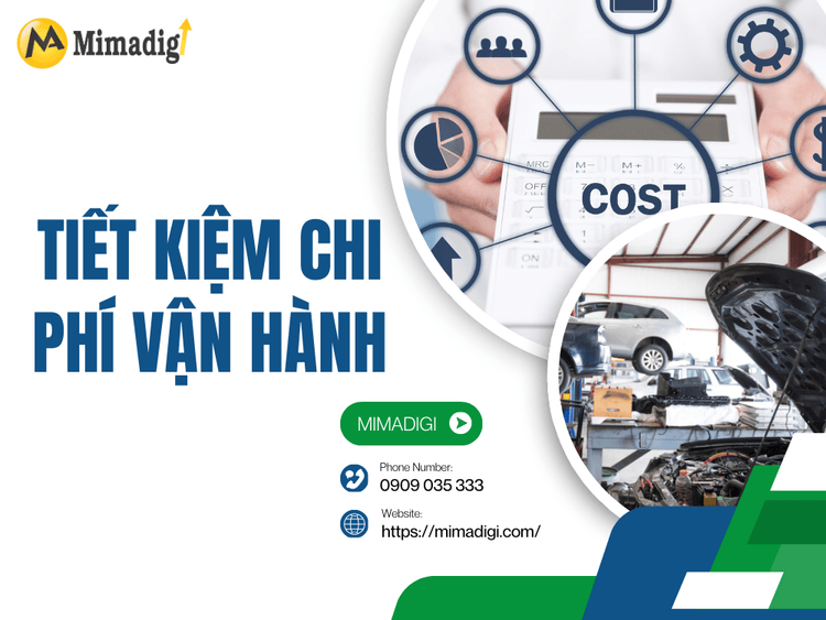 Tiết Kiệm Chi Phí Vận Hành tại MIMA