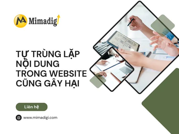 Tự trùng lặp nội dung trong website cũng gây hại tại mima